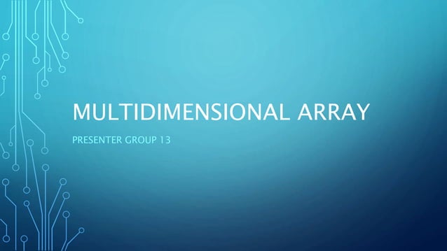 Multidimensional array | PPT