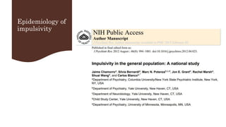 Epidemiology of
impulsivity
 