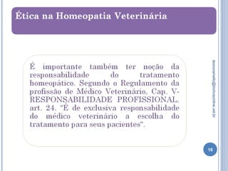 16
leonoramello@bichosonline.vet.br
 