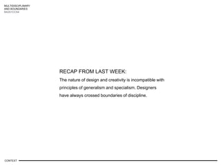 Incompatible By Design Multidisciplinary and boundaries | PPTX