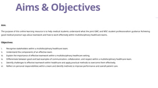 Effective Teamwork in Multidisciplinary Healthcare: Achieving Good ...