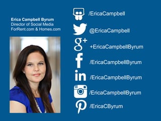 Integrating Social Media Into an Overall Marketing Plan, Erica Campbell, Homes.com and ForRent.com