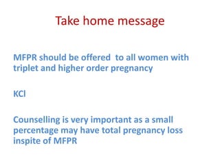 Multifetal  pregnancy fetal reduction