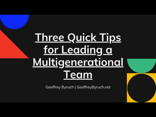 Three Tips for Leading a Multigenerational Team