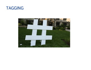 TAGGING 
 