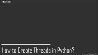 What is Multithreading In Python | Python Multithreading Tutorial ...