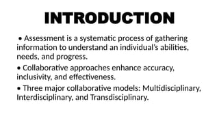 Comprehensive Collaborative Approaches in Assessment: Multidisciplinary ...