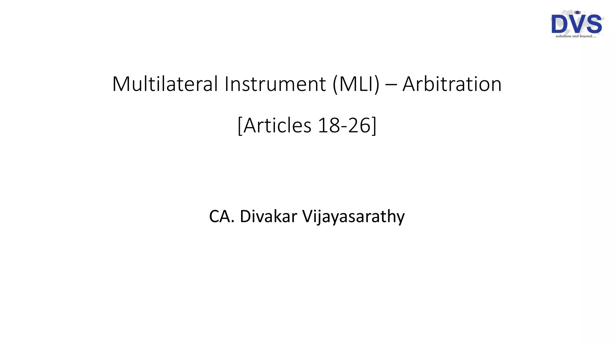 Multilateral instrument (mli) arbitration [articles 1826] PPT