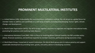 Multilateral Institution Multilaterialism.pptx