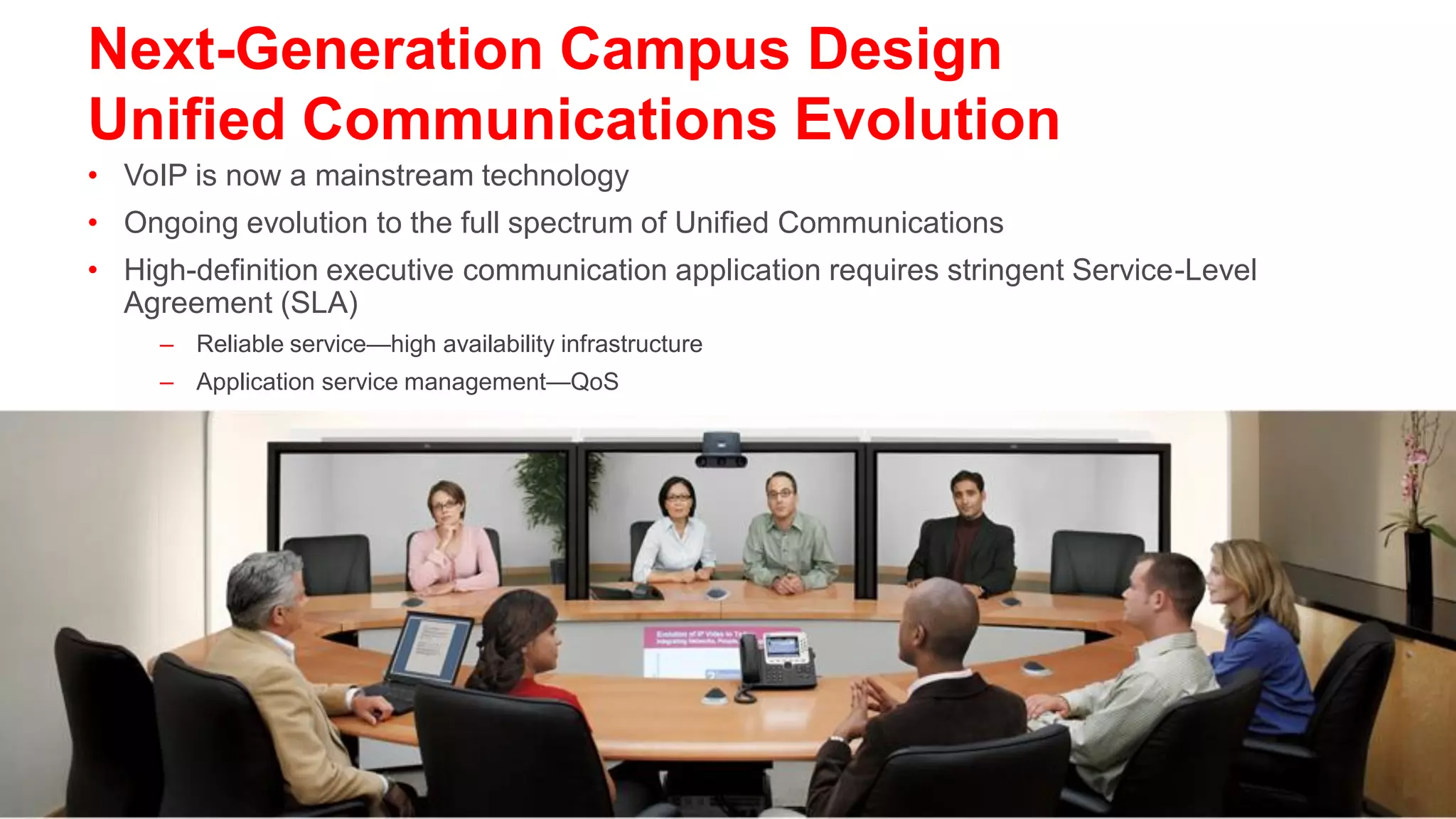 Agenda                                       Data Center                      Services
                                                                               Block
  • Multilayer Campus
    Design Principles
  • Foundation Services
  • Campus Design Best
    Practices
  • IP Telephony                                               Si        Si




    Considerations
  • QoS Considerations             Si             Si                              Si     Si



  • Security
    Considerations            Si        Si   Si        Si




  • Putting It All Together                                 Distribution Blocks

  • Summary
 