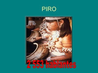PIRO 2 553 hablantes 