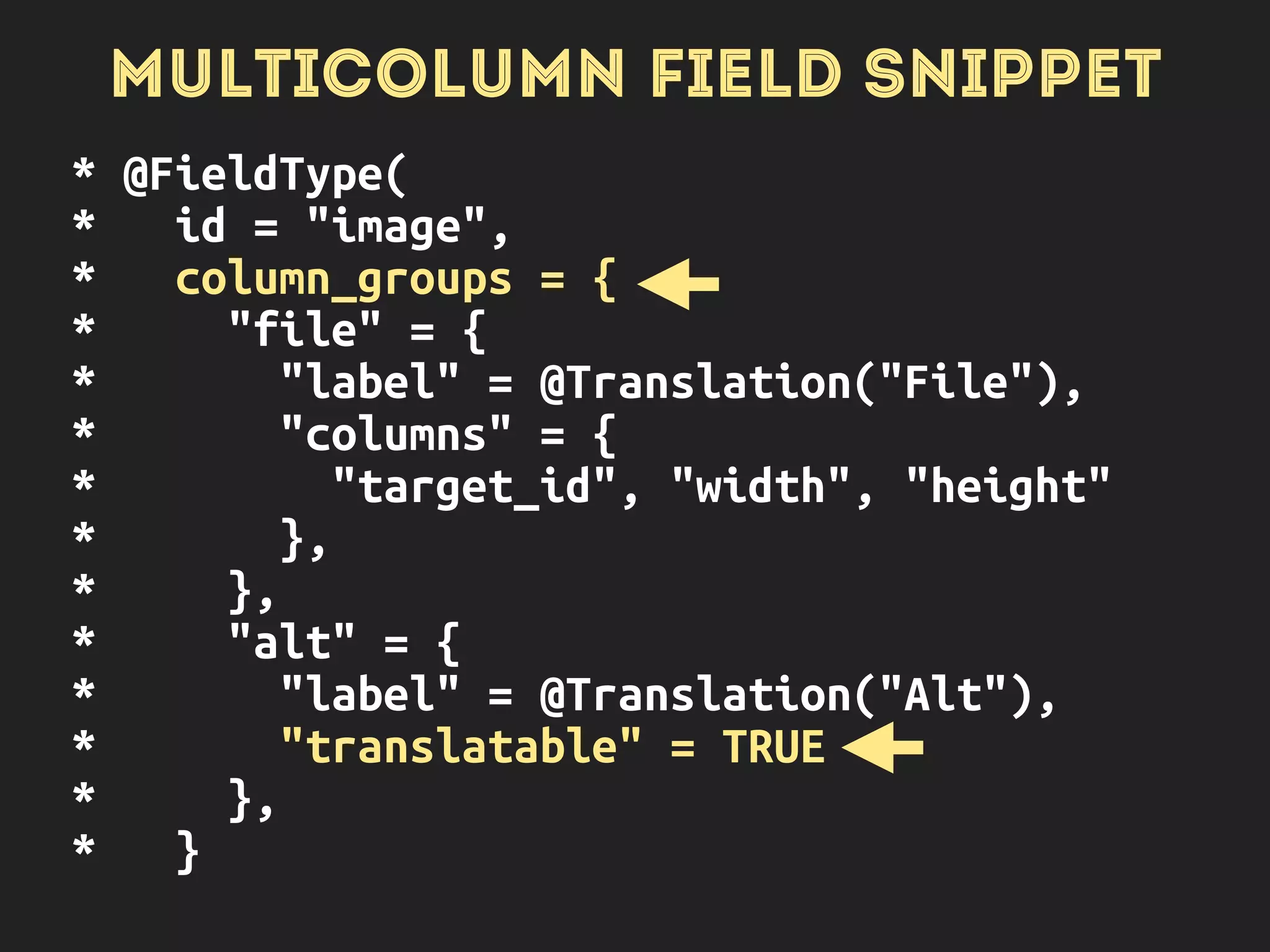 ENTITY LANGUAGE API
$node = Node::load(42);
$node = $node
->getTranslation(‘hu’);
$node = $entityRepository
->getTranslationFromContext($node);
 