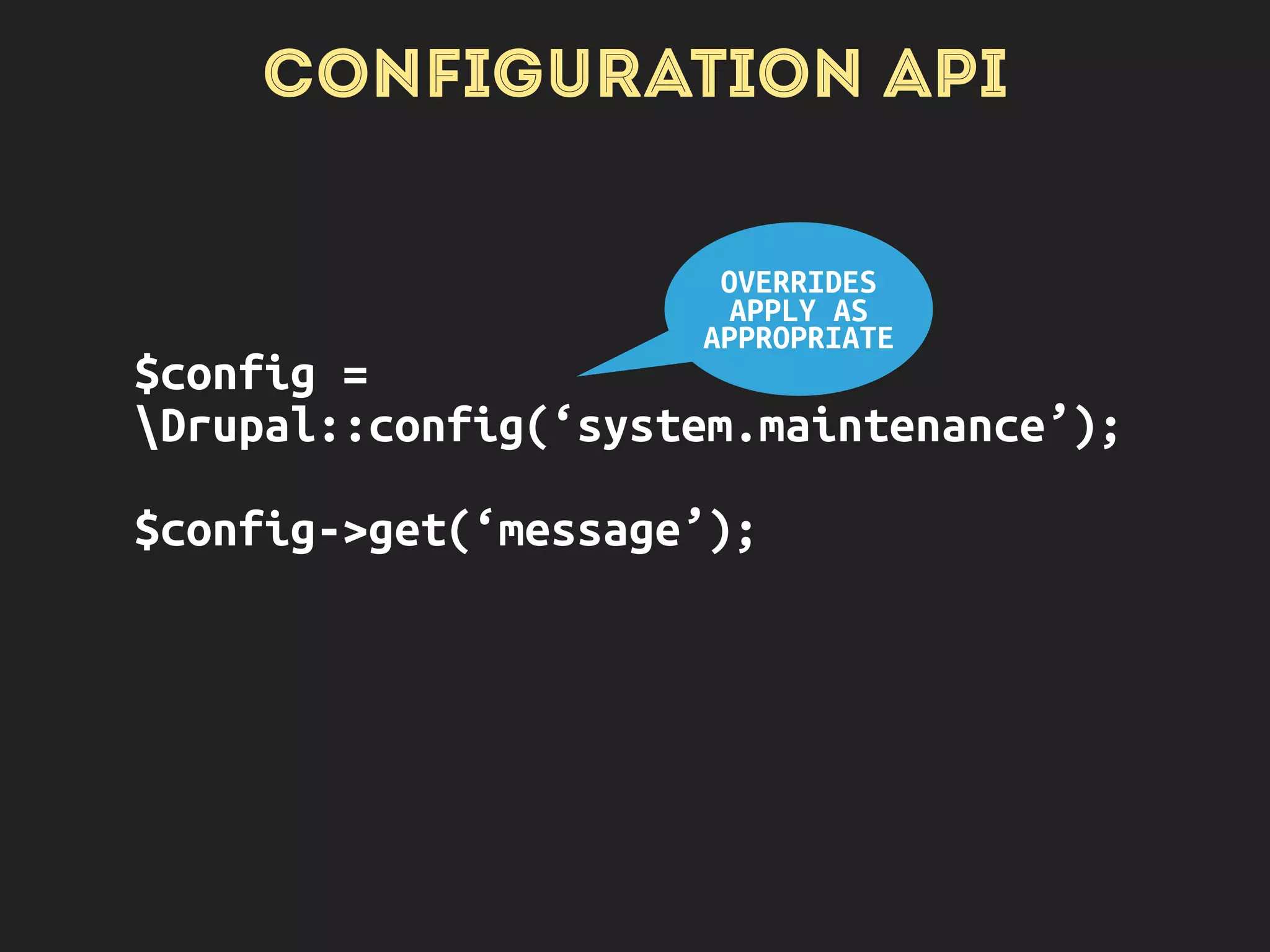 CONFIGURATION API
$manager = Drupal::languageManager();
$hu = $manager->getLanguage('hu');
$original = $manager->getConfigOverrideLanguage();
$manager->setConfigOverrideLanguage($hu);
$config = Drupal::config(‘system.maintenance');
// …
$manager->setConfigOverrideLanguage($original);
 