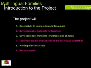 Multilingual Families: introduction to the project | PPT