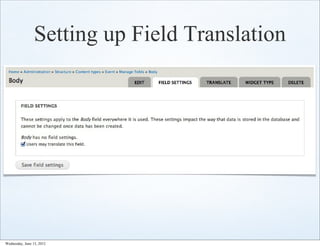 Setting up Field Translation




Wednesday, June 13, 2012
 