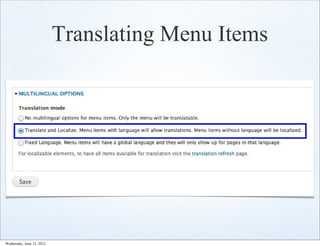 Translating Menu Items




Wednesday, June 13, 2012
 