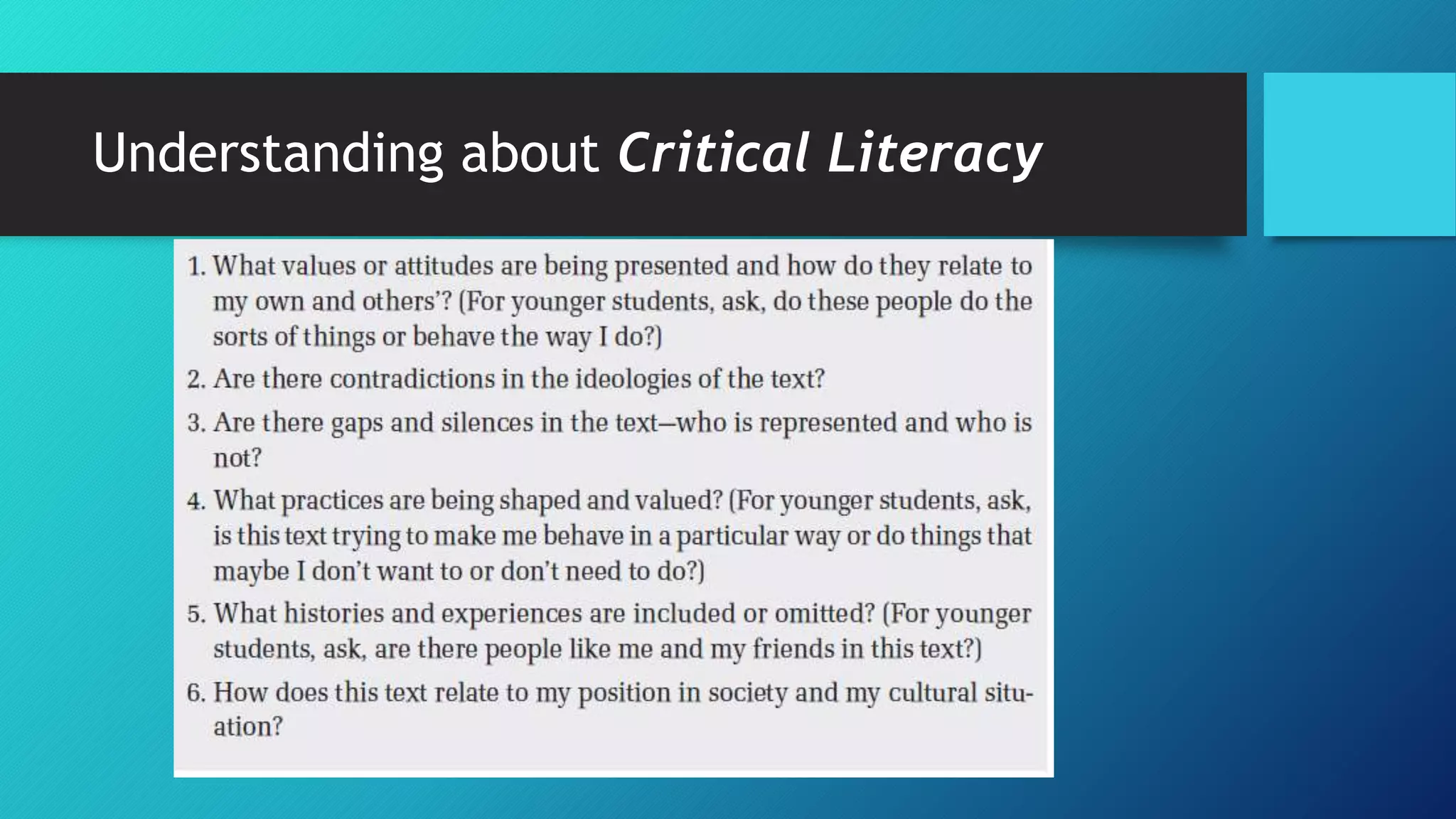 Understanding about Critical Literacy
 