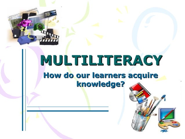 Multiliteracies Examples Multiliteracy | PPT