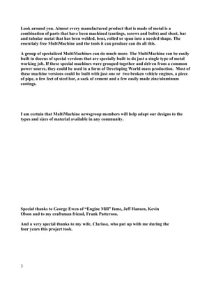 Look around you. Almost every manufactured product that is made of metal is a
combination of parts that have been machined...