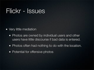 Using Crowd Sourced Data in a Commercial Mapping API