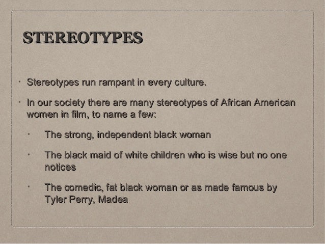 black women stereotypes In the aftermath of slavery and the resulting social, economic, and political effects, black women have become the victims of negative. black women stereotypes In the aftermath of slavery and the resulting social, economic, and political effects, black women have become the victims of negative.