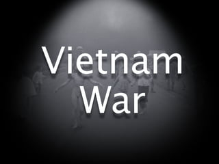 Vietnam
  War
 