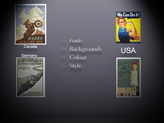 Fonts Backgrounds Colour Style USA Canada Germany 