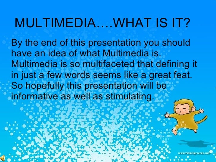 Multimedia Presentation
