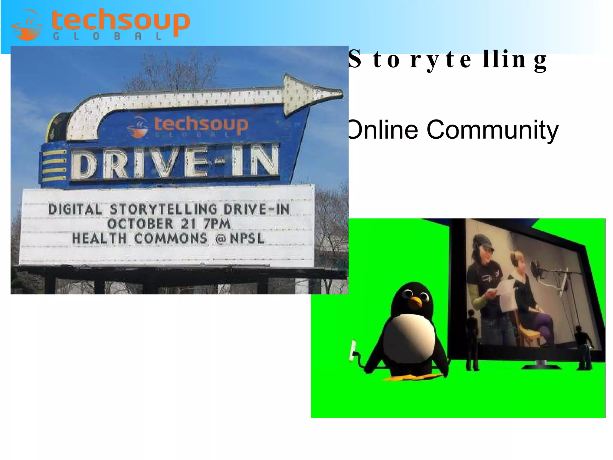 DIGITAL  STORYTELLING 