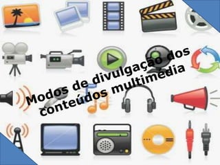 São aqueles que são produzidos pelo próprio computador através da utilização de hardware e software específicos (animações).