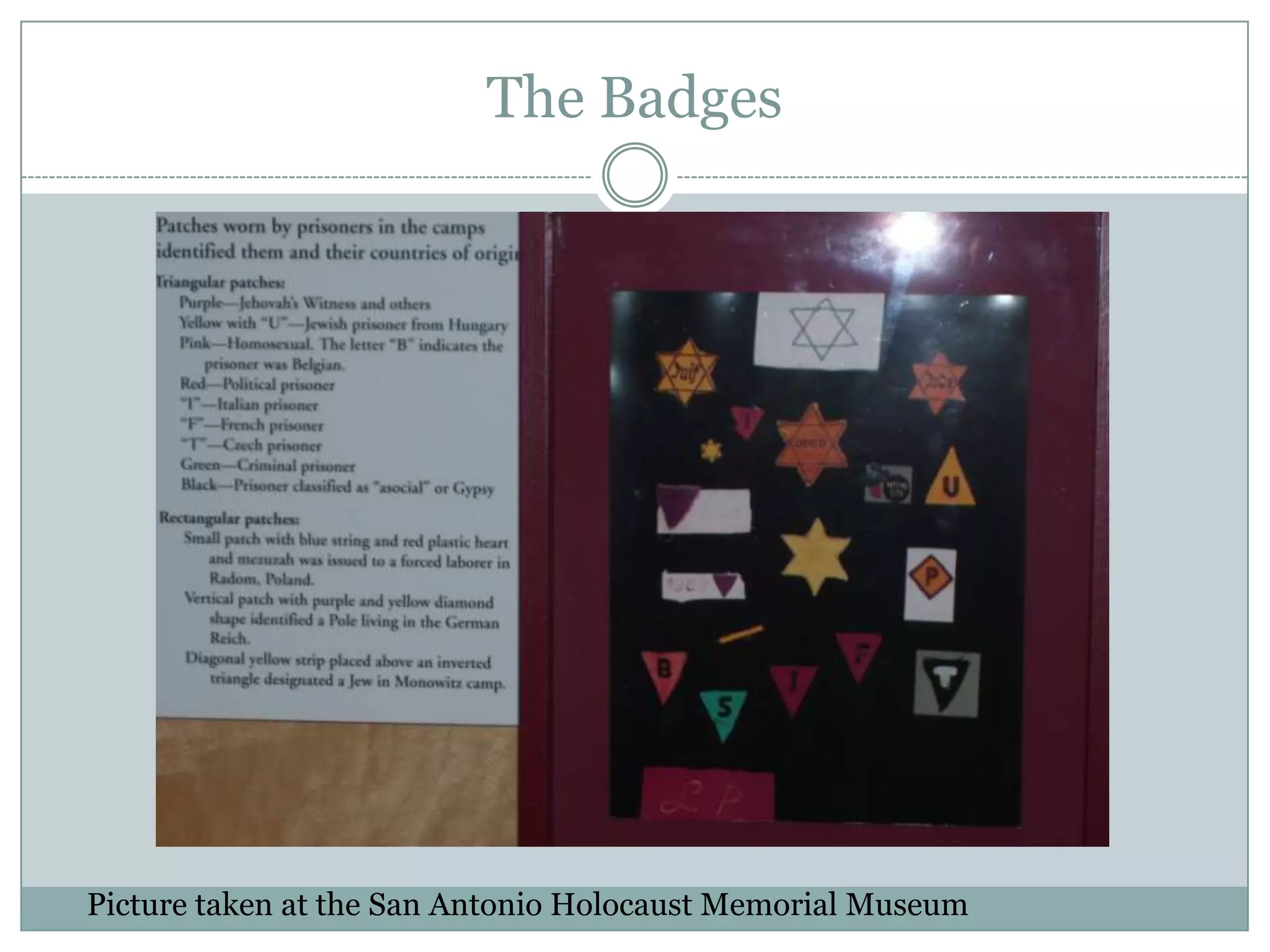 The BadgesPicture taken at the San Antonio Holocaust Memorial Museum