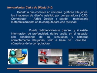 Multimedia Informativo  Son aplicaciones que permitan elaborar, edición o reproducción de archivos multimedia. Como por ejemplo. Corel Draw 