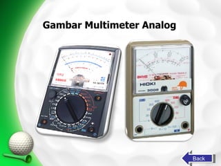 Gambar Multimeter Analog




                           Back
 
