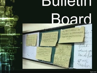 Bulletin
Board
 