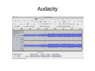 Audacity
 