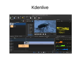 Kdenlive
 