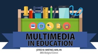 JOFRED M. MARTINEZ, MAN, RN
MAEd Biological Sciences
 