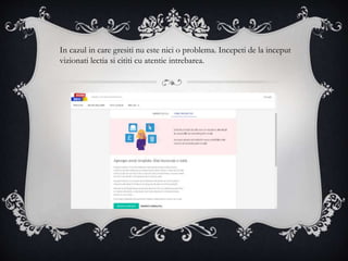 In cazul in care gresiti nu este nici o problema. Incepeti de la inceput
vizionati lectia si cititi cu atentie intrebarea.
 
