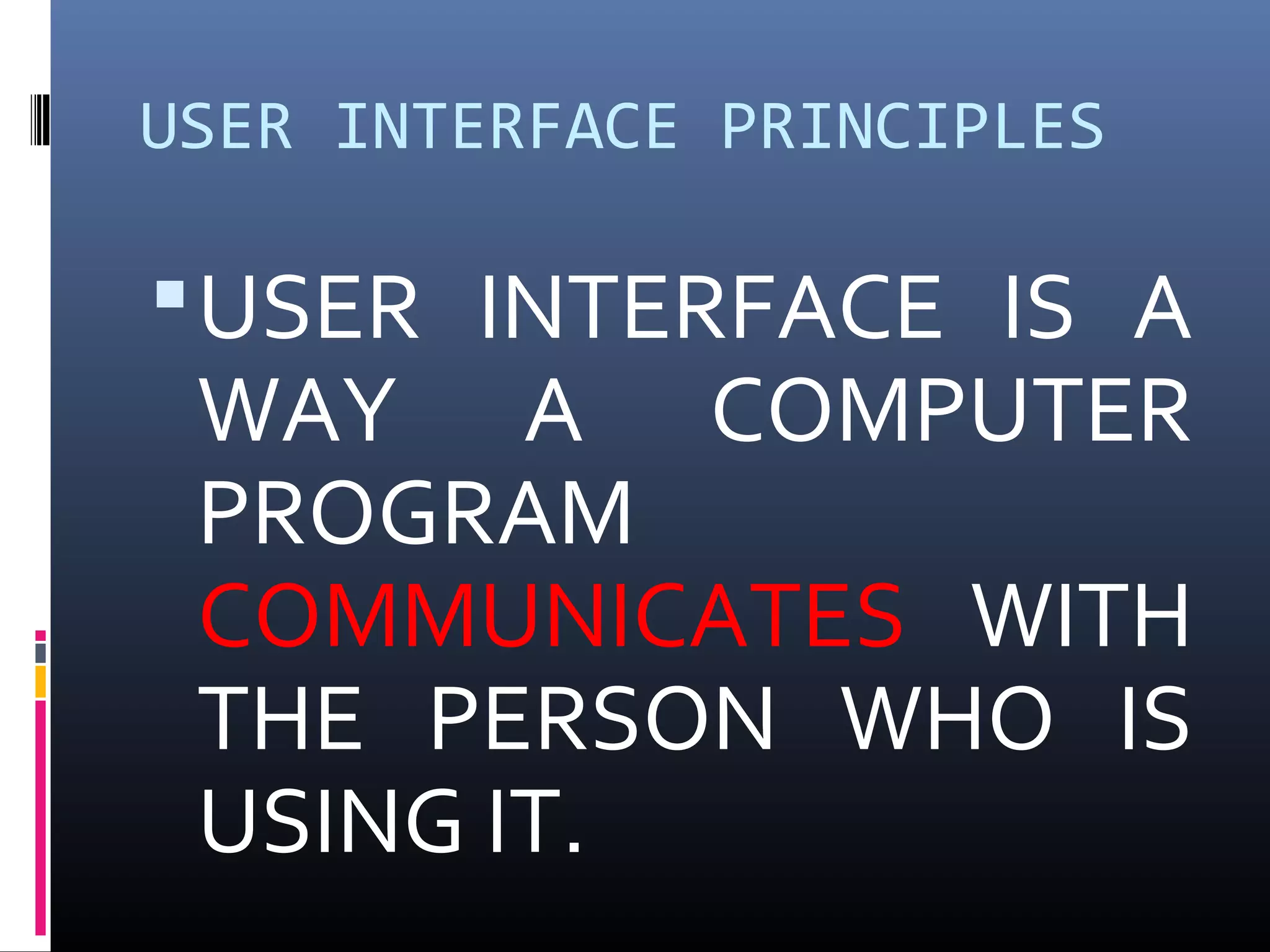 Multimedia user interface principles | PPT