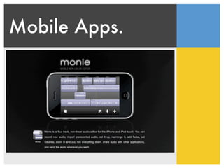 Mobile Apps.
 