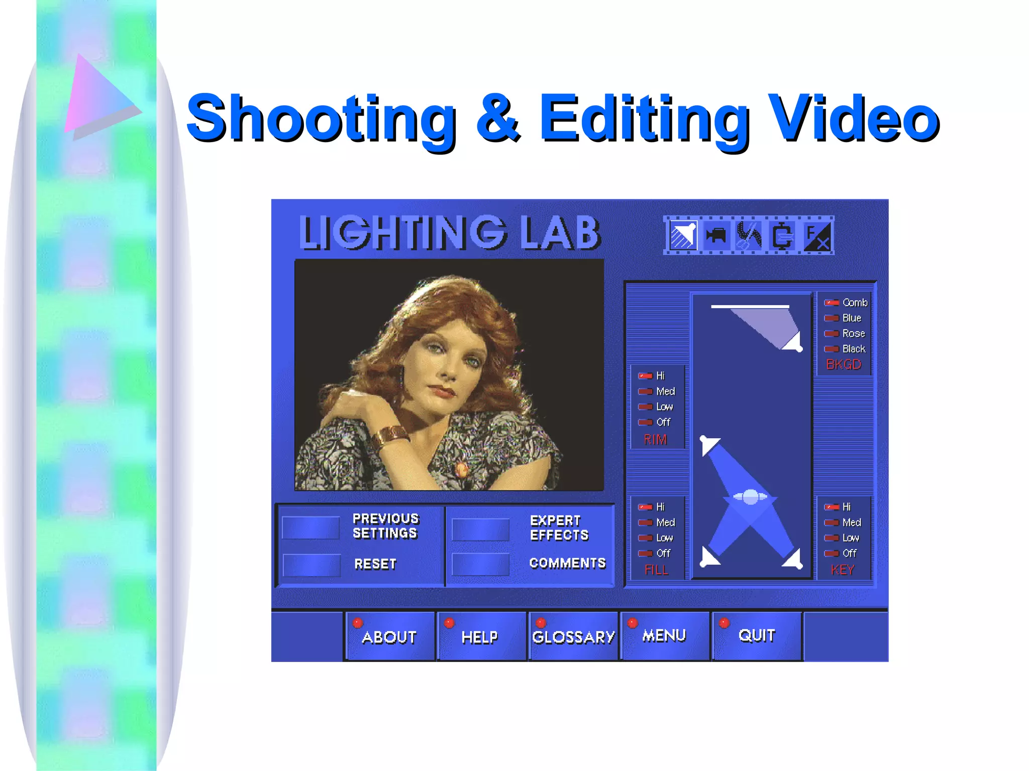 Shooting & Editing Video 