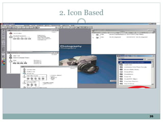 26
2. Icon Based
 