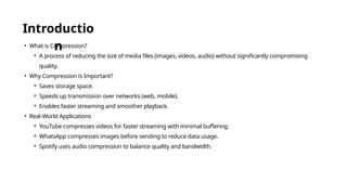 Streaming Compression multimedia Compression presentation | PPTX
