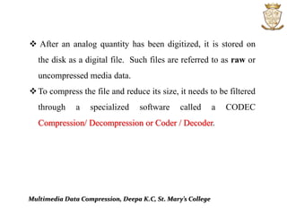 Multimedia:Multimedia compression | PPTX