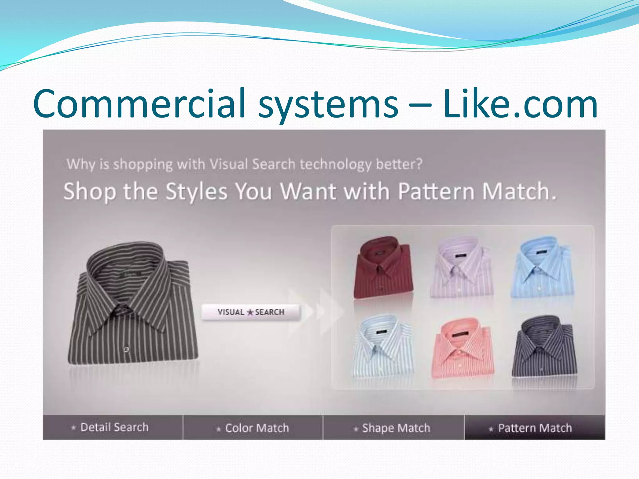 Commercial systems – Like.com