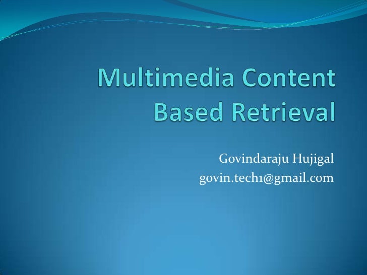 multimedia content based retrieval slideshare ppt