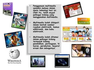 Multimedia dalam pelbagai bidang | PPTX