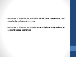 Multimedia Database | PPTX | Databases | Computer Software and Applications