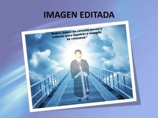 IMAGEN EDITADA
 