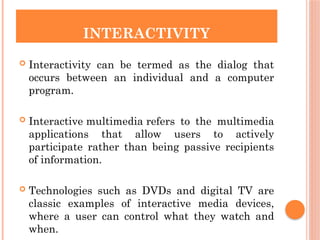 Multimedia Final presentation Multimedia Final presentation | PPTX